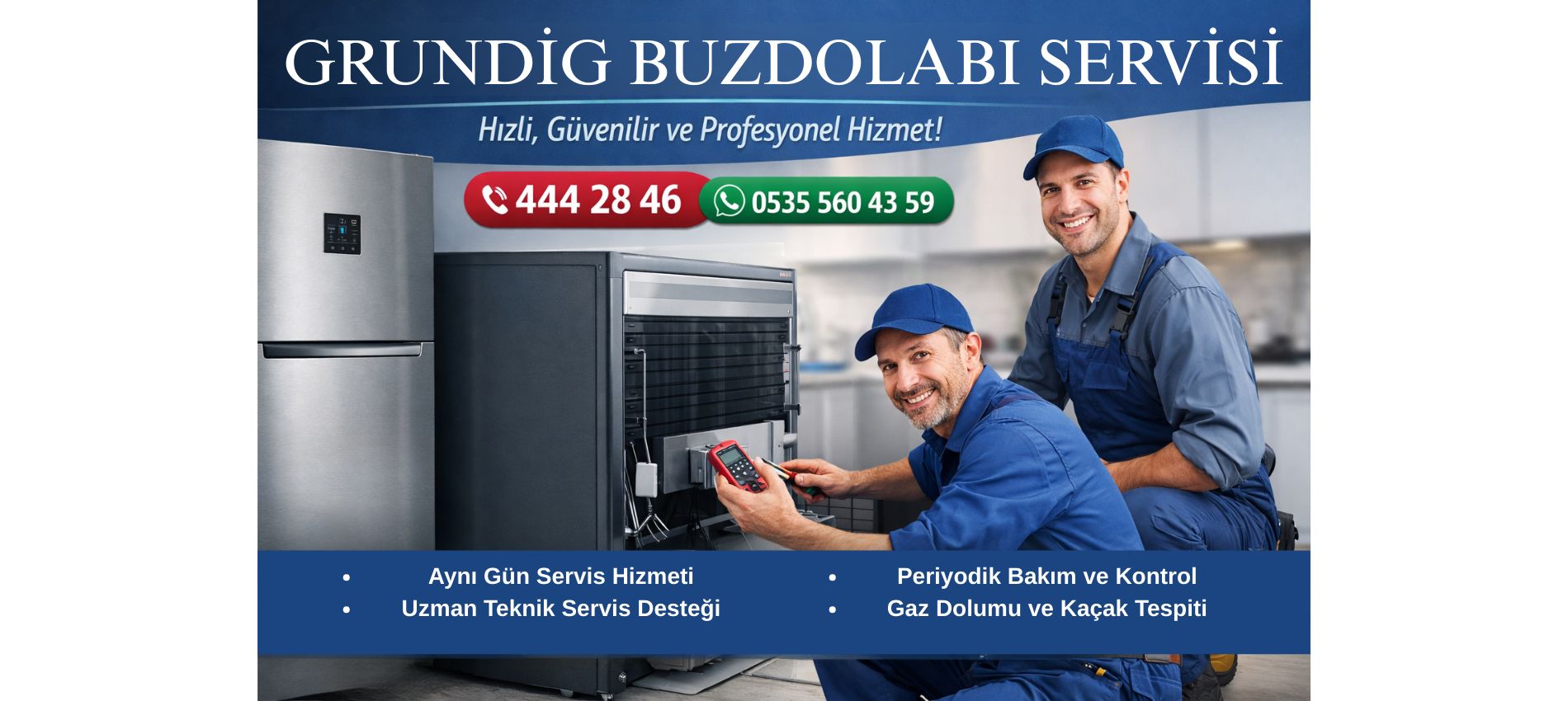 Grundig Buzdolabı Servisi